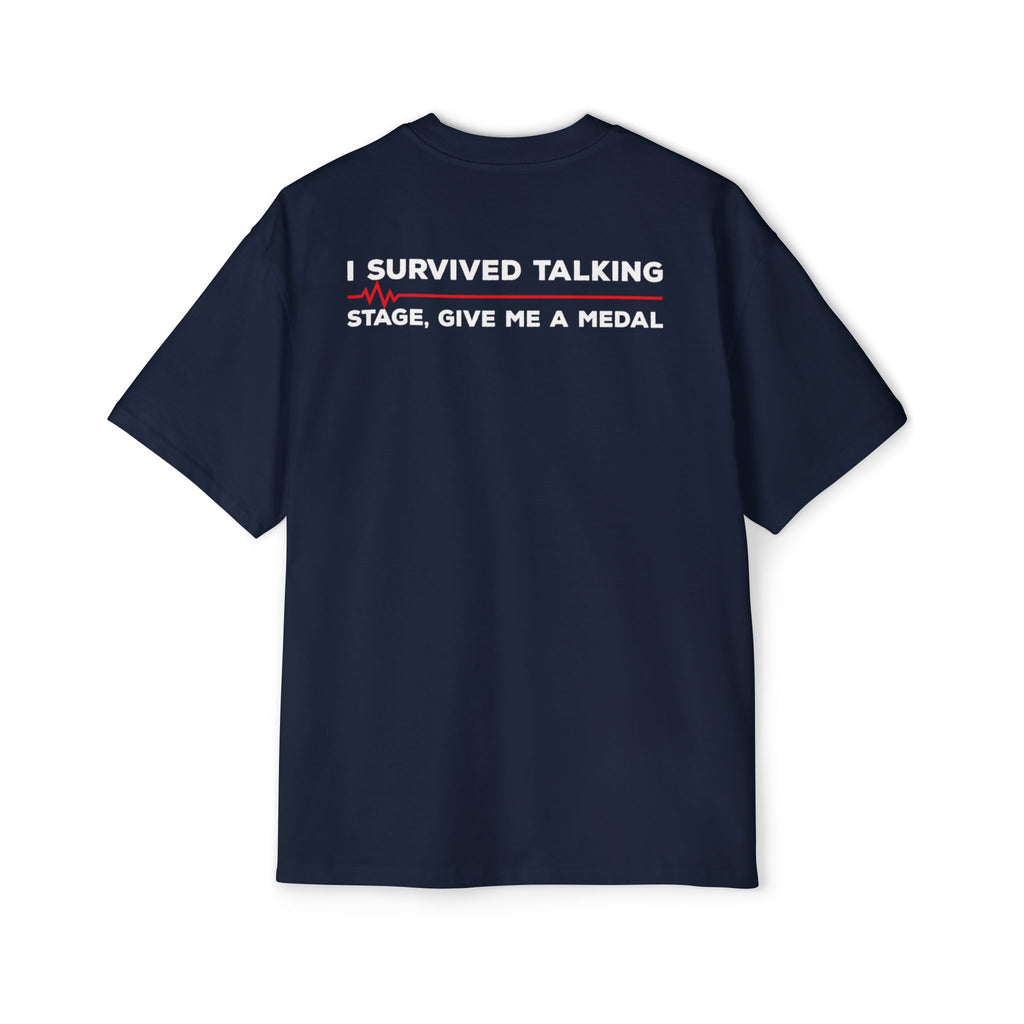 I Survived Talking Tee | Humorous Text Graphic T-Shirt