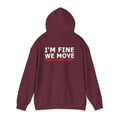 I'm Fine We Move