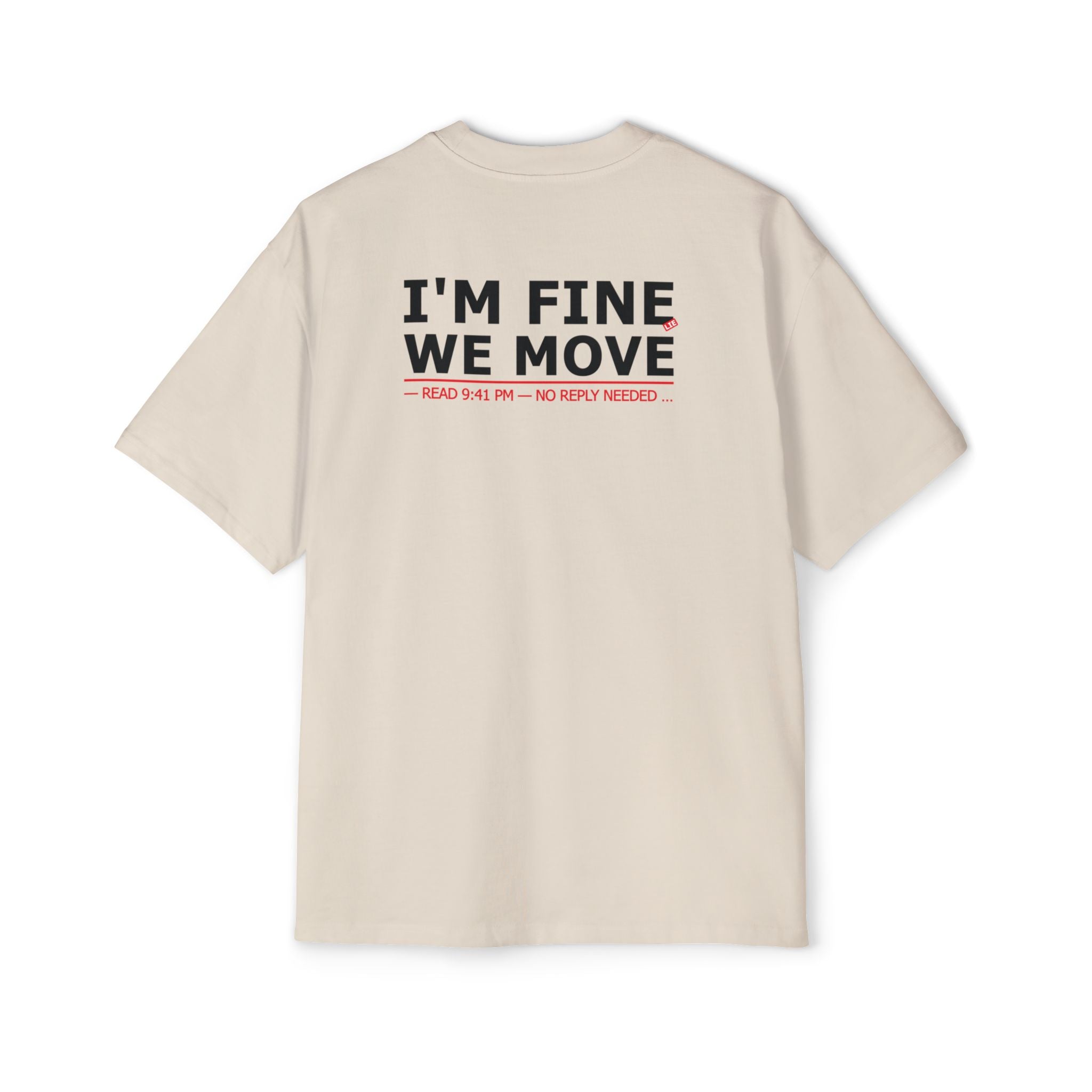 I'M FINE WE MOVE