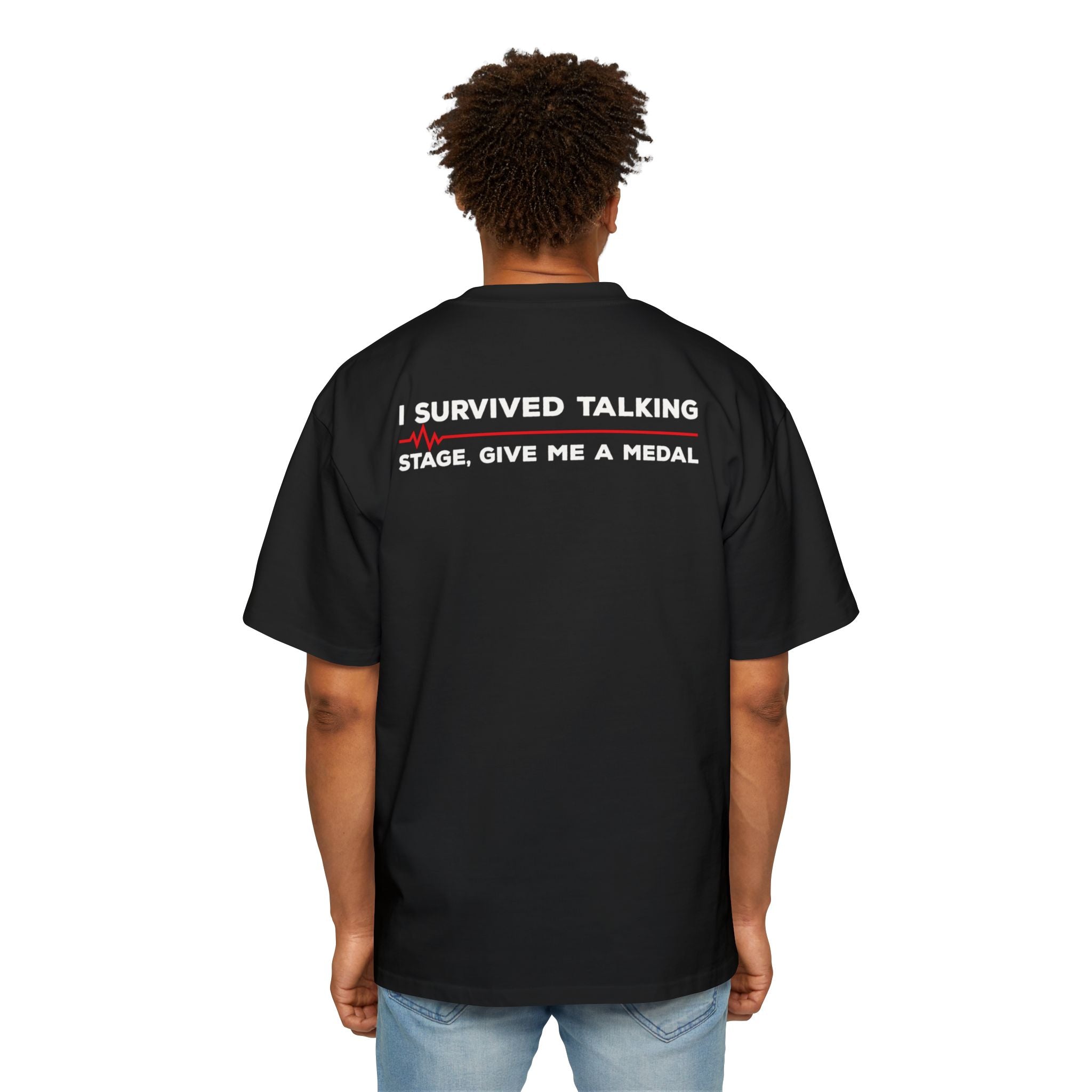I Survived Talking Tee | Humorous Text Graphic T-Shirt