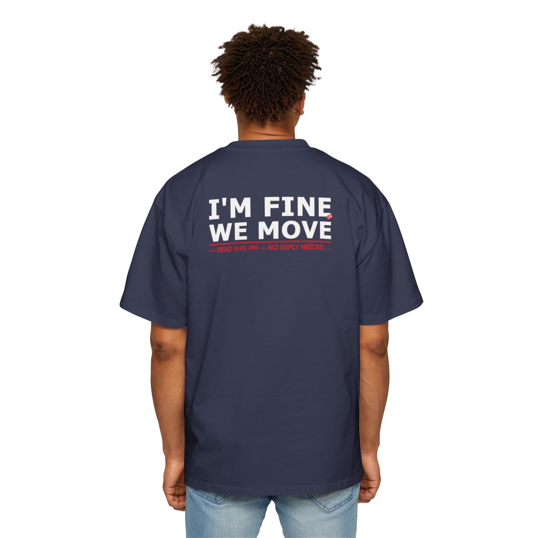 I'M FINE WE MOVE