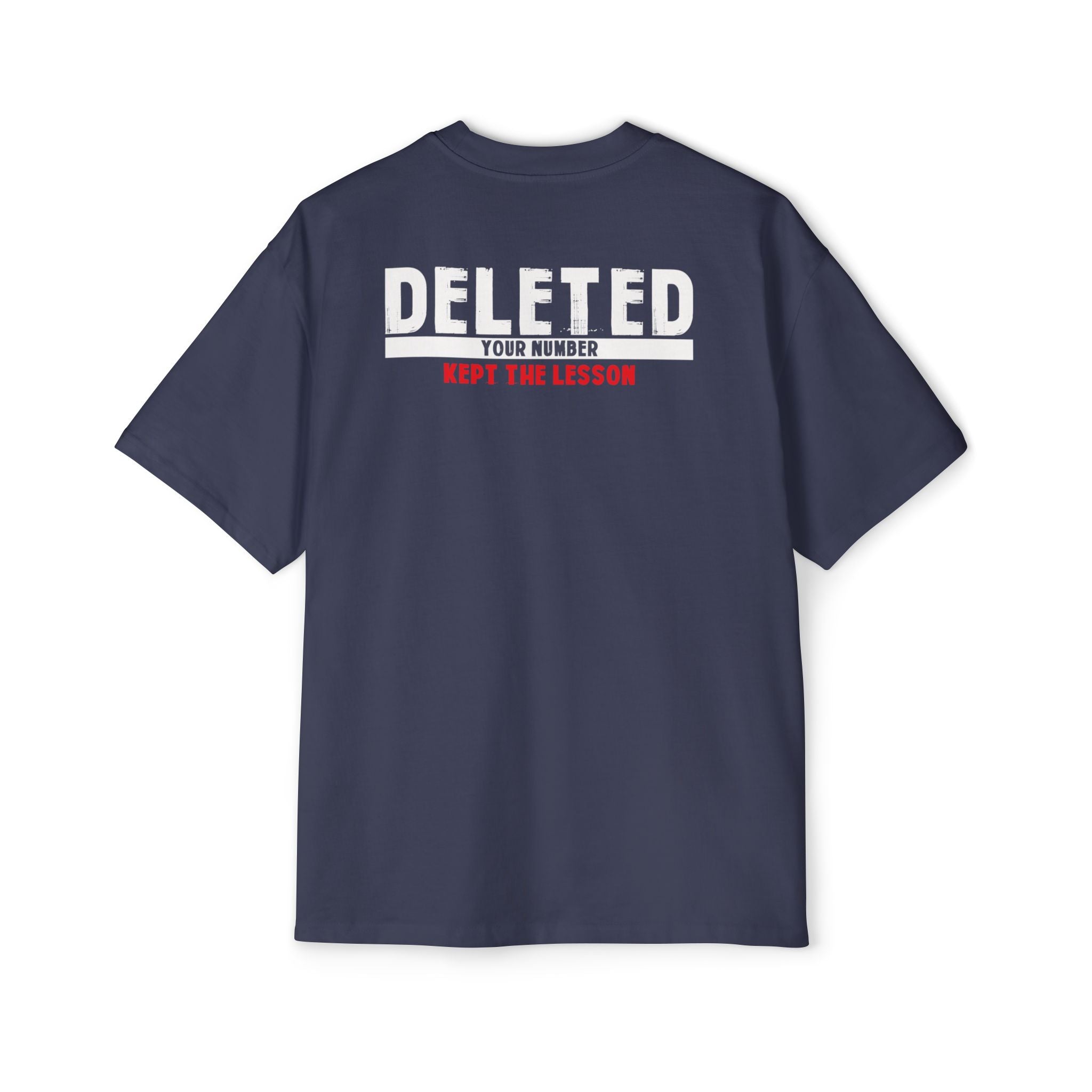 Deleted Text Tee | 'Deleted Your Number Kept The Lesson