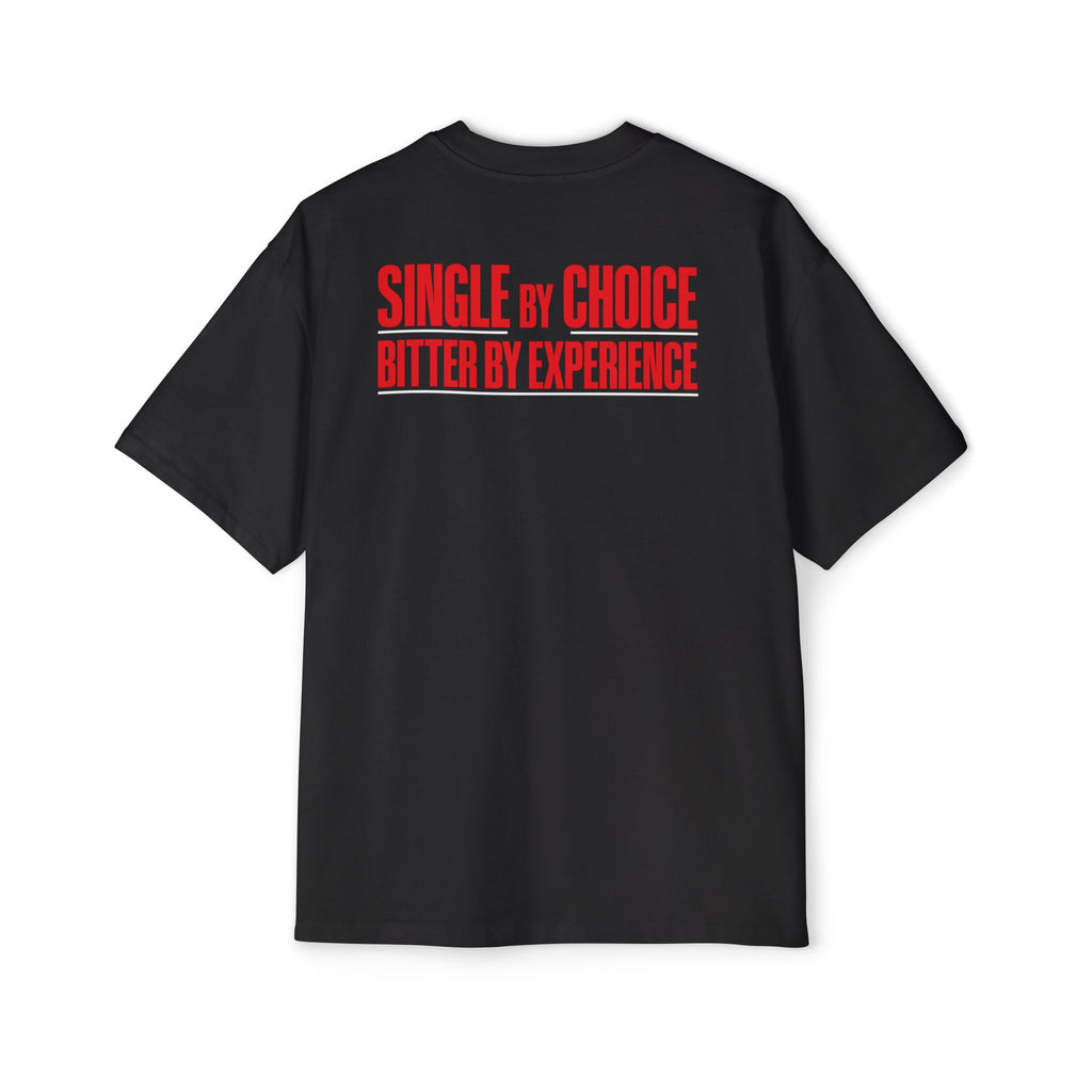 Single By Choice Bitter By Experience