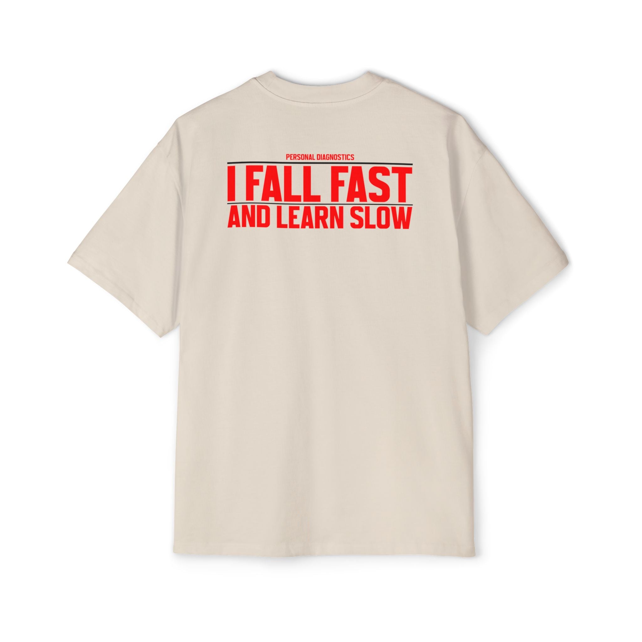 I Fall Fast And Learn Slow