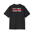 Plot Twist I'm the Toxic One