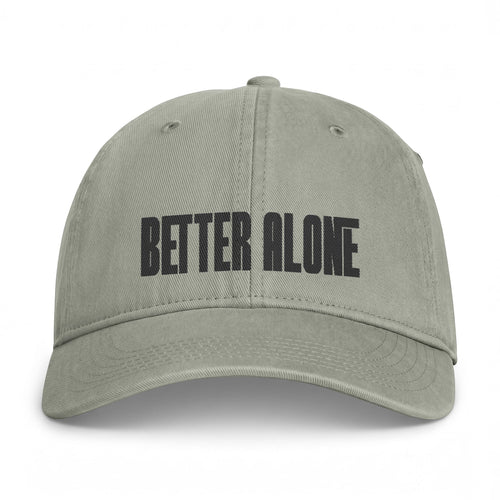 Better Alone