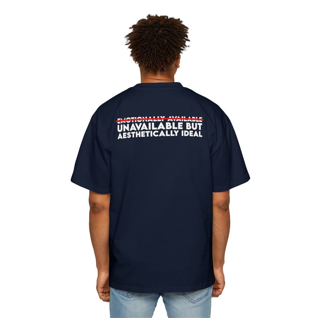 Unavailable But Aesthetically Ideal tee | Graphic T-Shirt