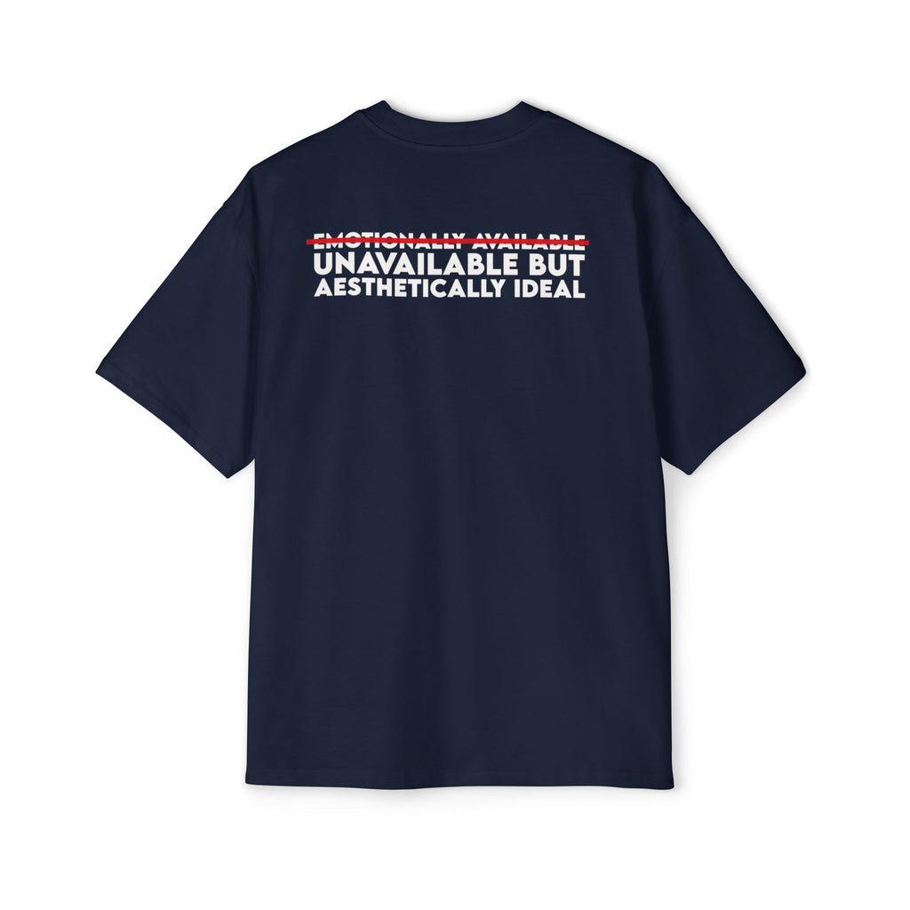 Unavailable But Aesthetically Ideal tee | Graphic T-Shirt