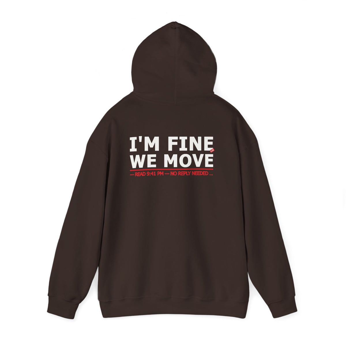 I'm Fine We Move
