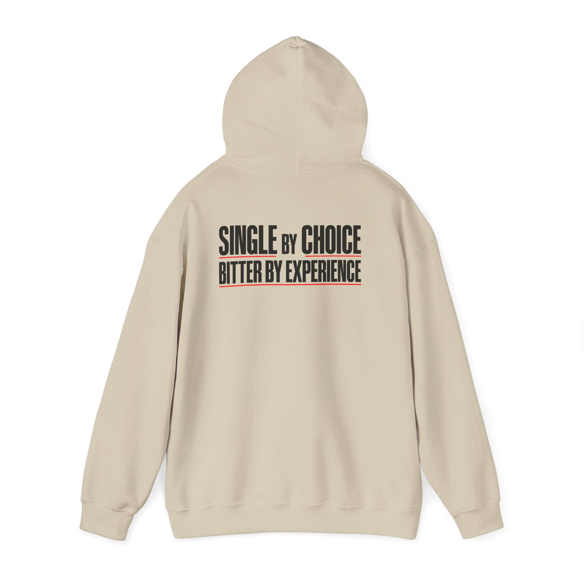Single by Choice, Bitter by Experience
