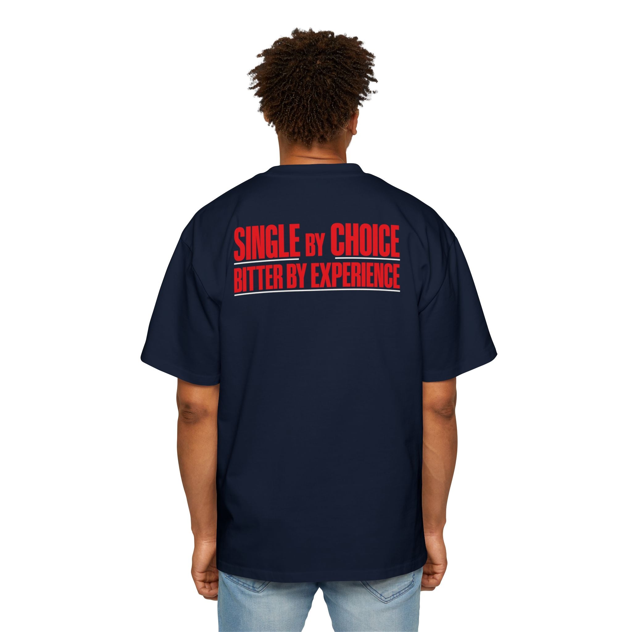 Single By Choice Bitter By Experience