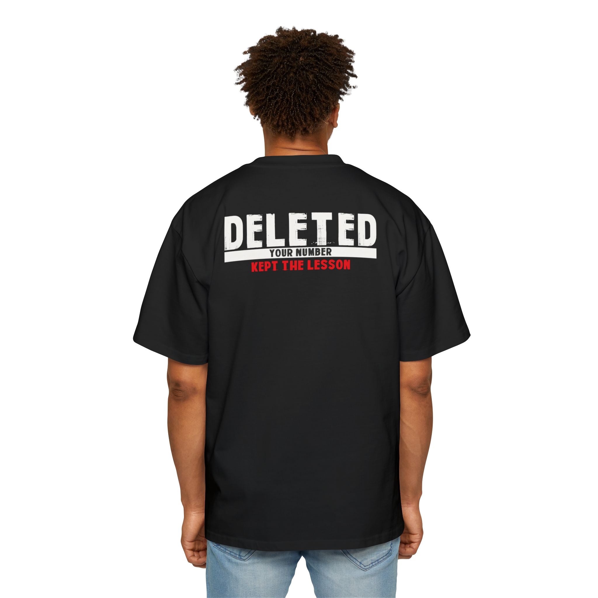 Deleted Text Tee | 'Deleted Your Number Kept The Lesson