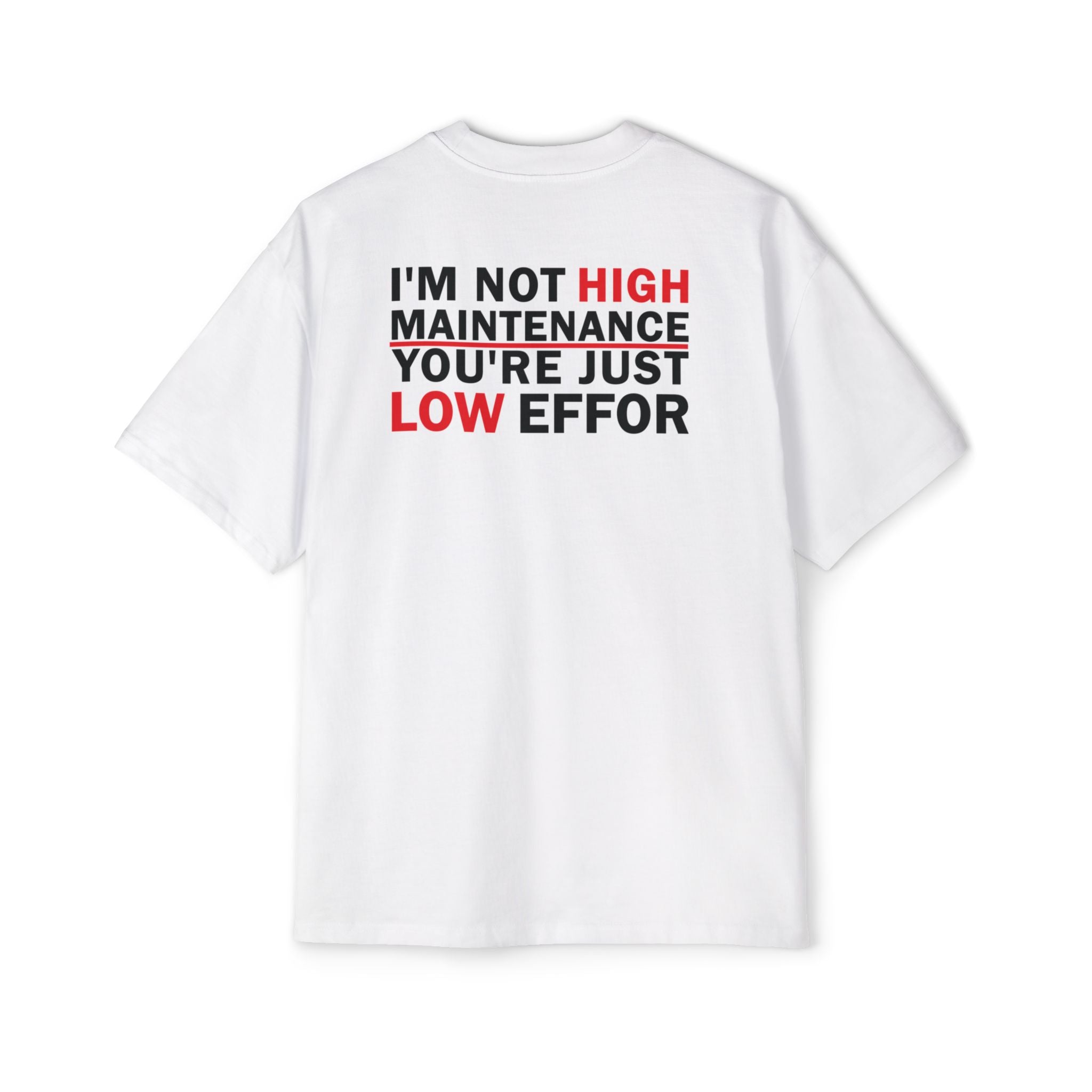 I'm Not High Maintenance