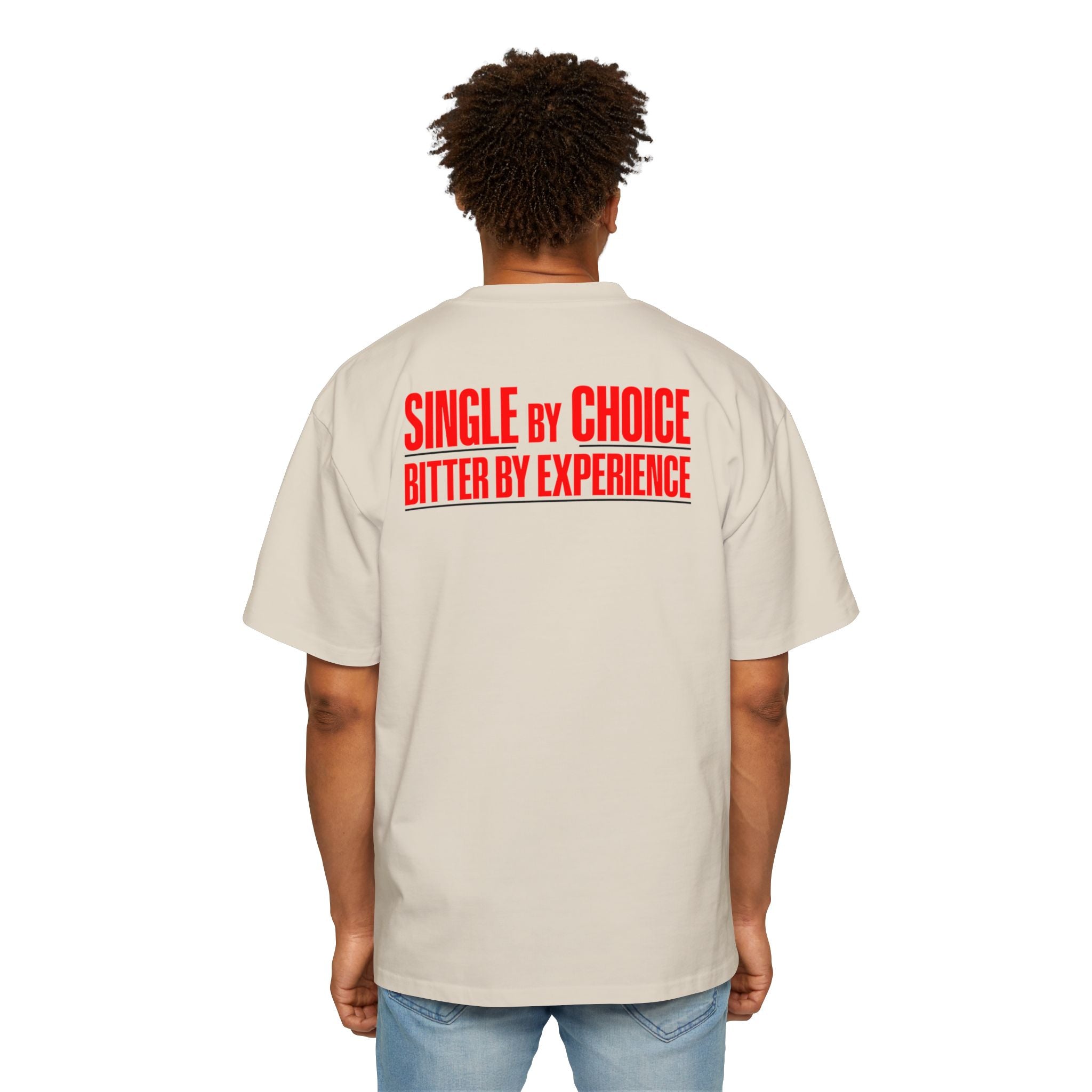 Single By Choice Bitter By Experience
