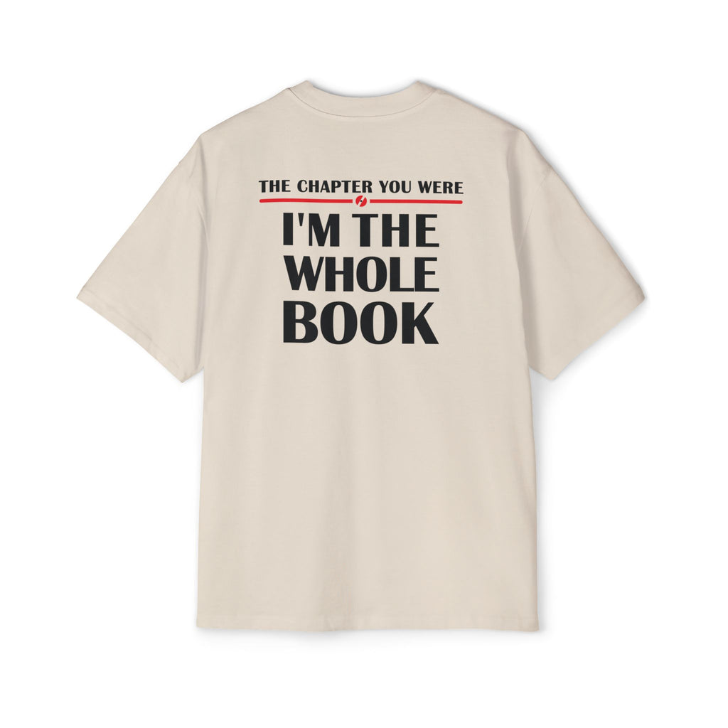 I'm The Whole Book T-Shirt | Quote Graphic Tee, Literary Shirt