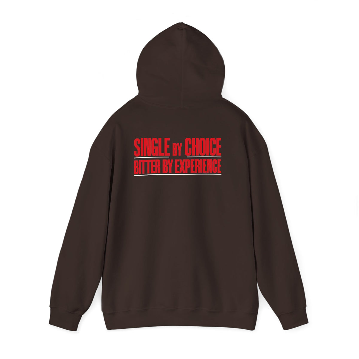 Single by Choice, Bitter by Experience