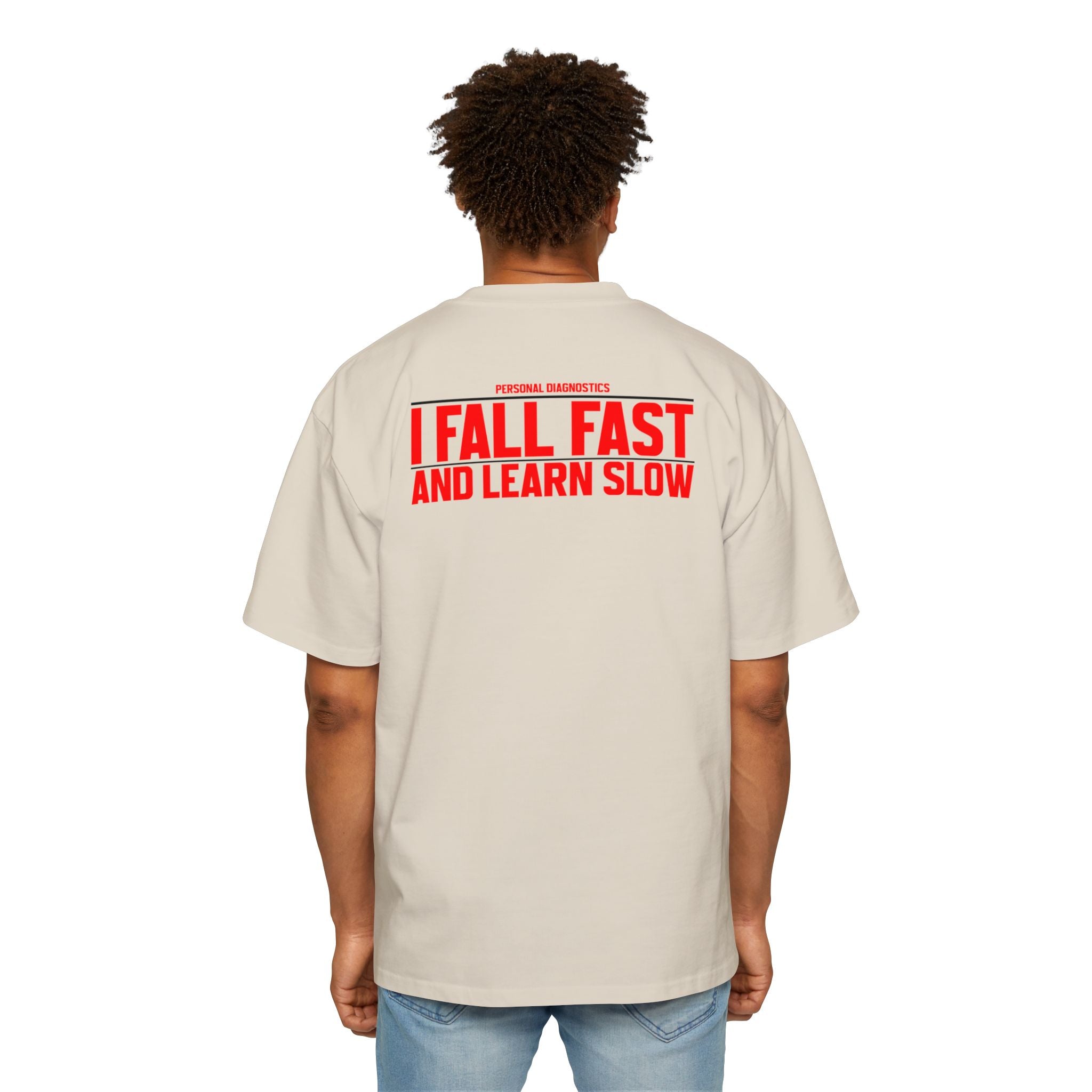 I Fall Fast And Learn Slow