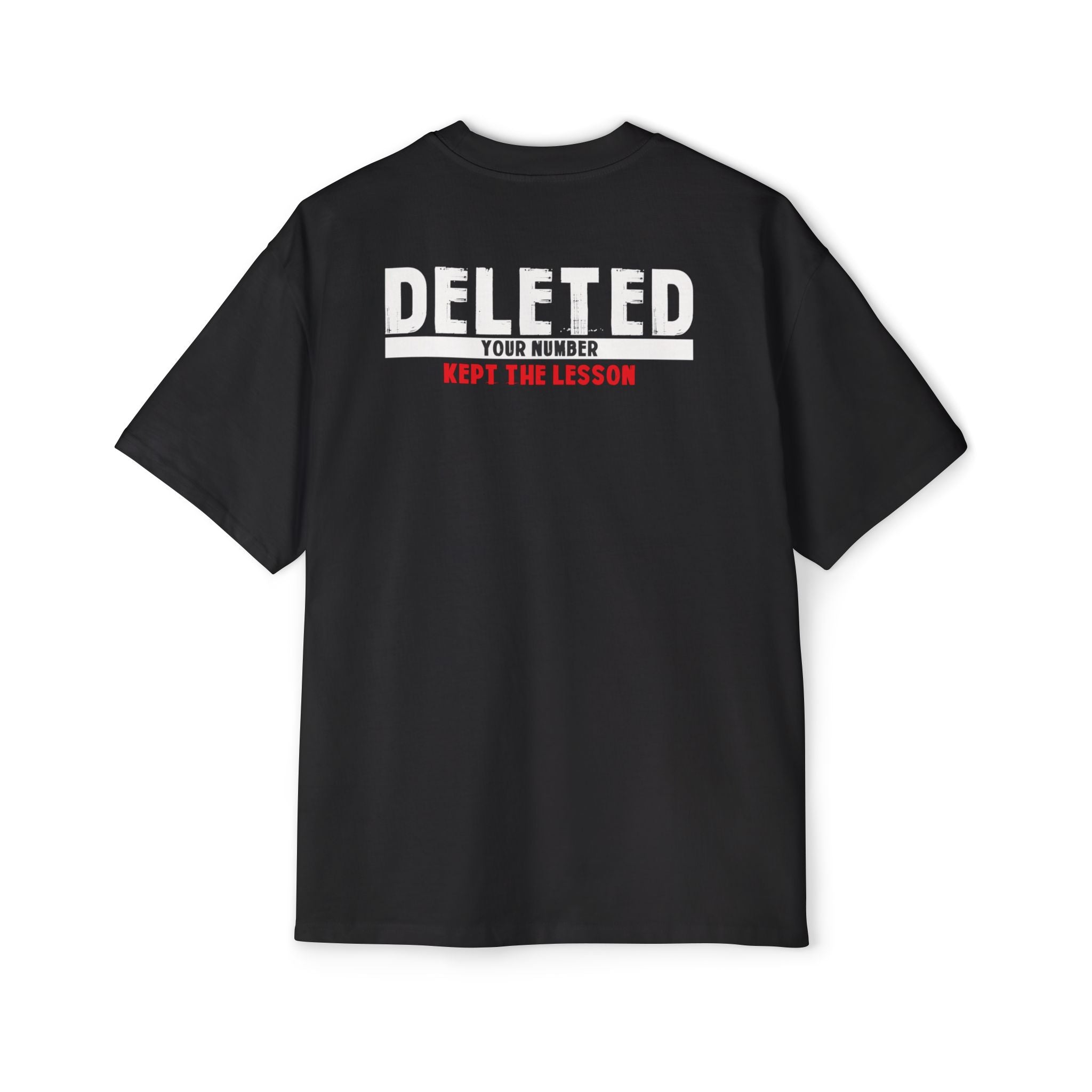 Deleted Text Tee | 'Deleted Your Number Kept The Lesson