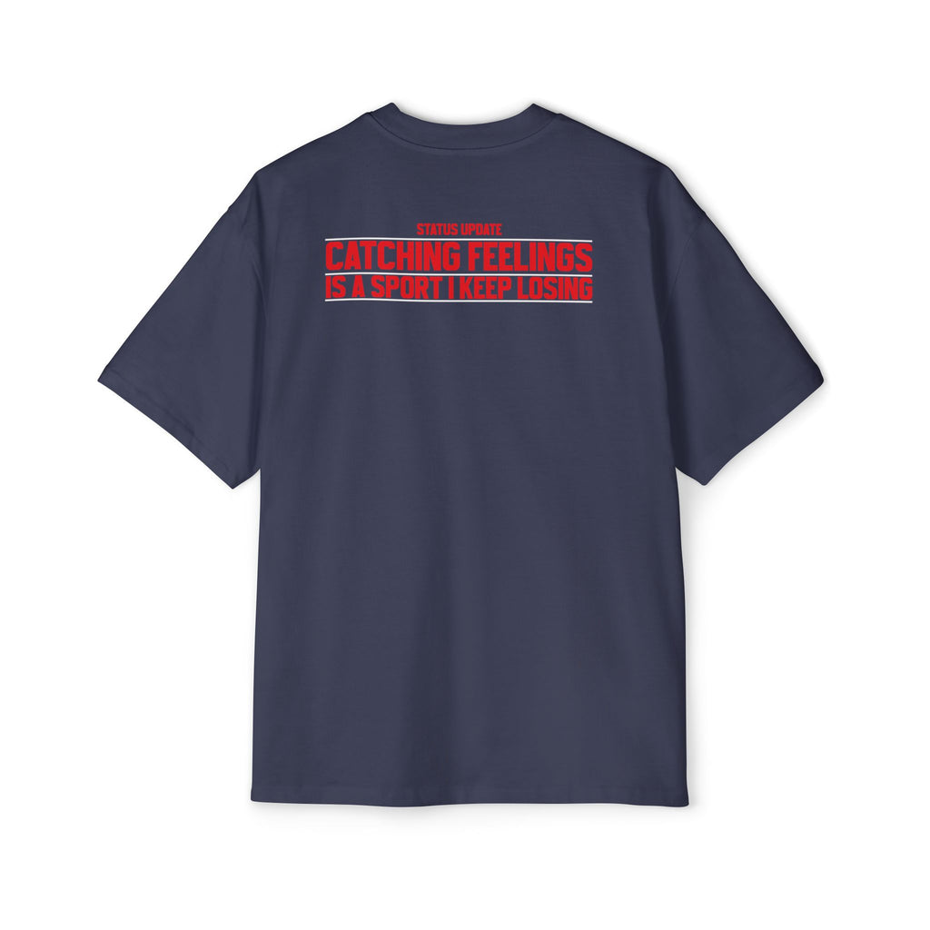 Catching Feelings Text Tee | T-Shirt, Graphic Back Print