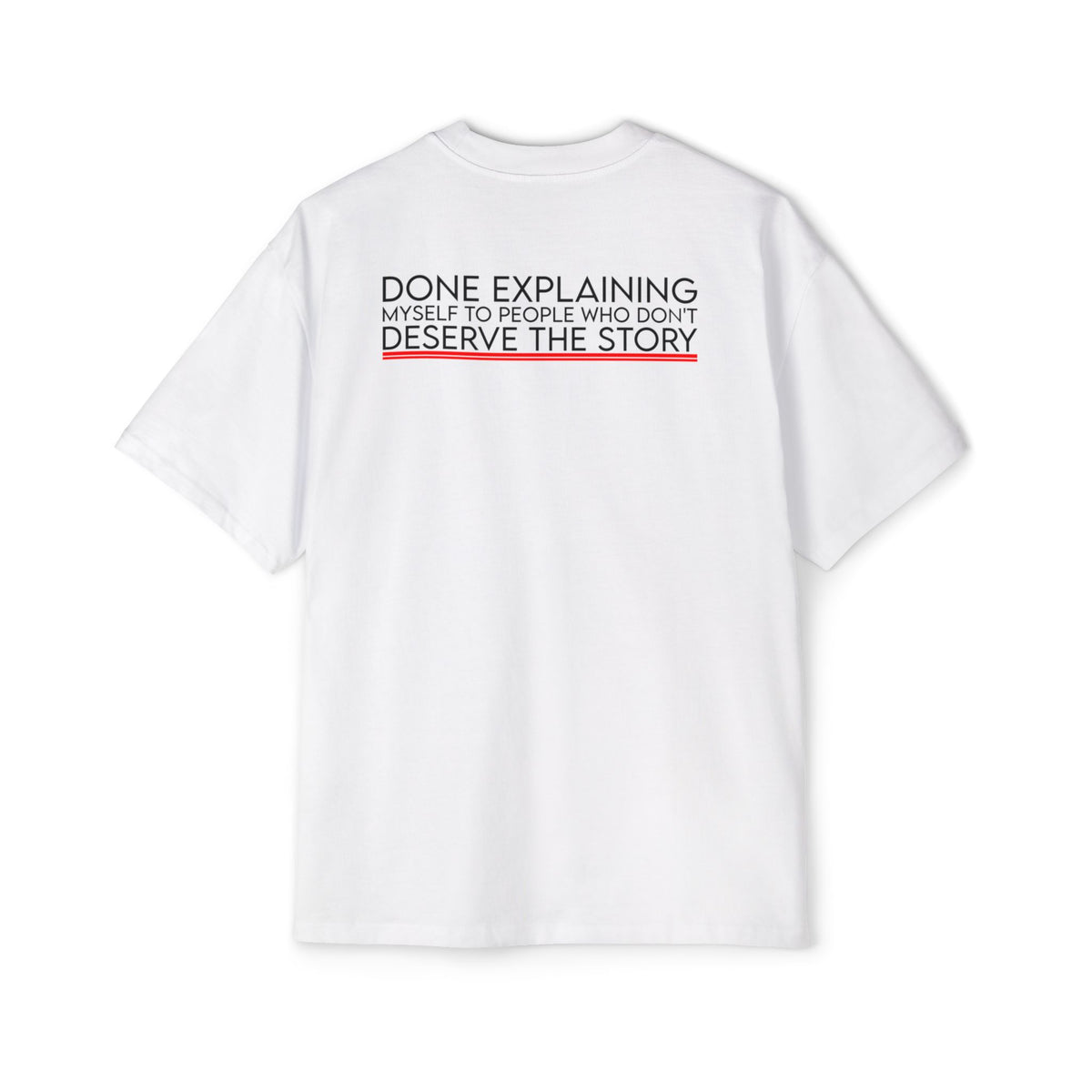 Done Explaining Story