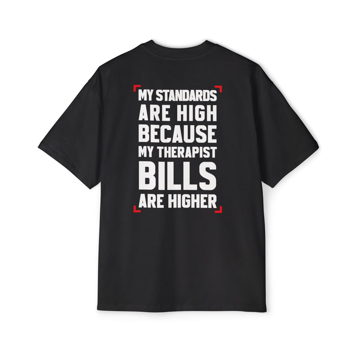 Standards Are High