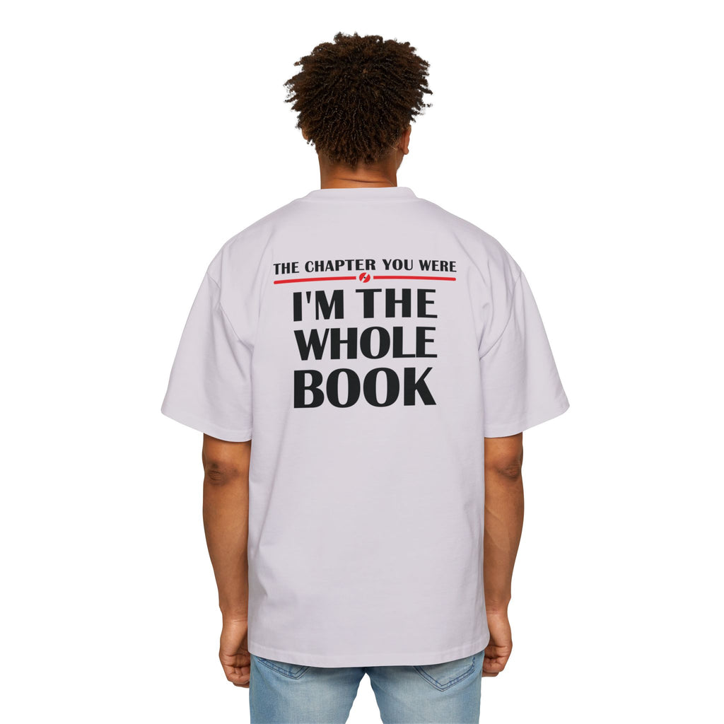 I'm The Whole Book T-Shirt | Quote Graphic Tee, Literary Shirt