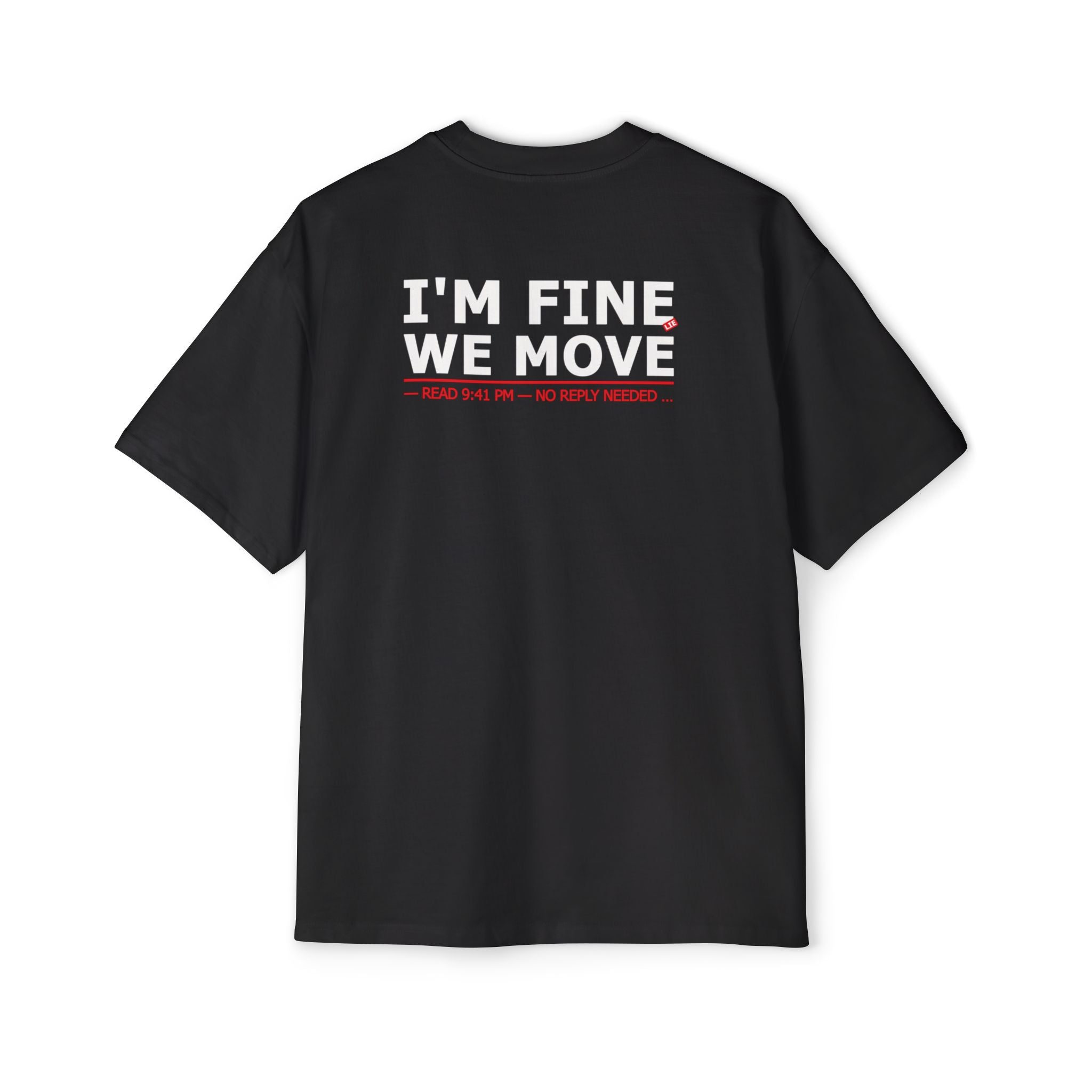 I'M FINE WE MOVE