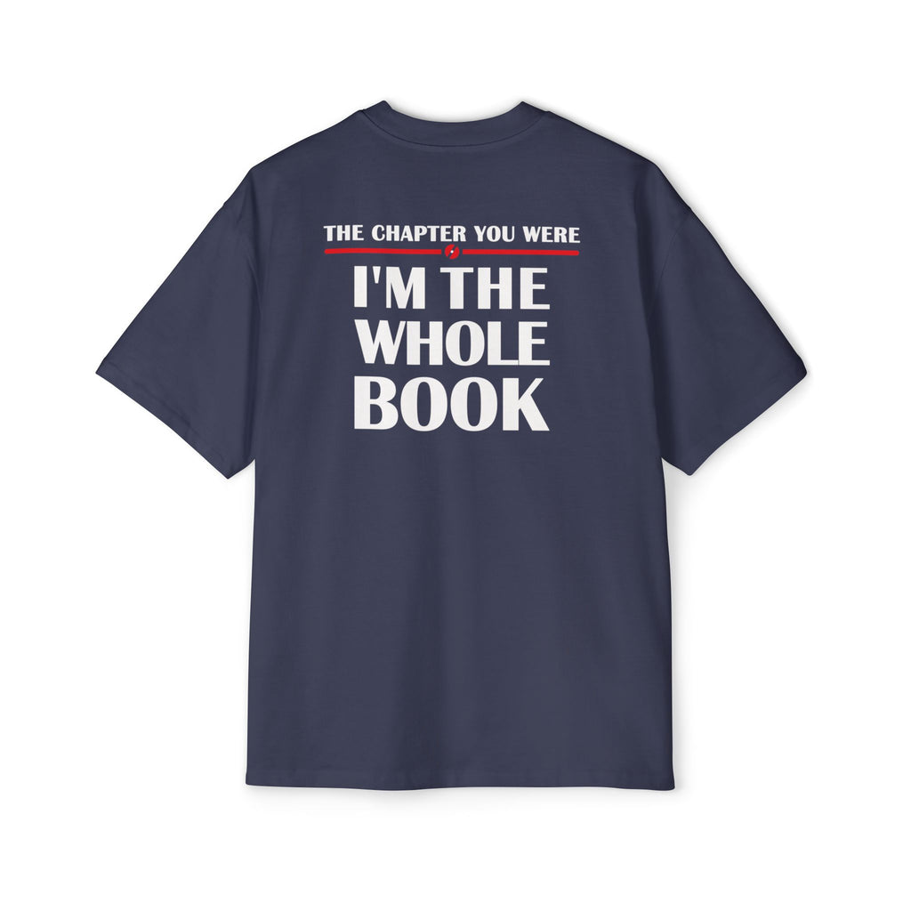 I'm The Whole Book T-Shirt | Quote Graphic Tee, Literary Shirt