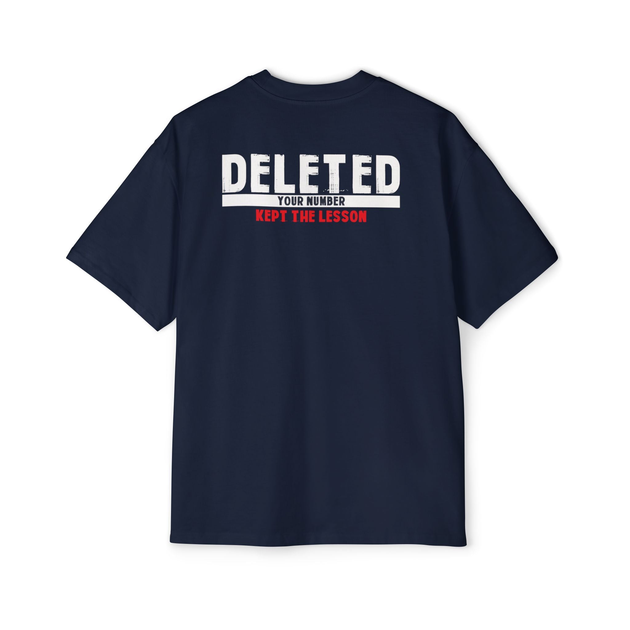 Deleted Text Tee | 'Deleted Your Number Kept The Lesson