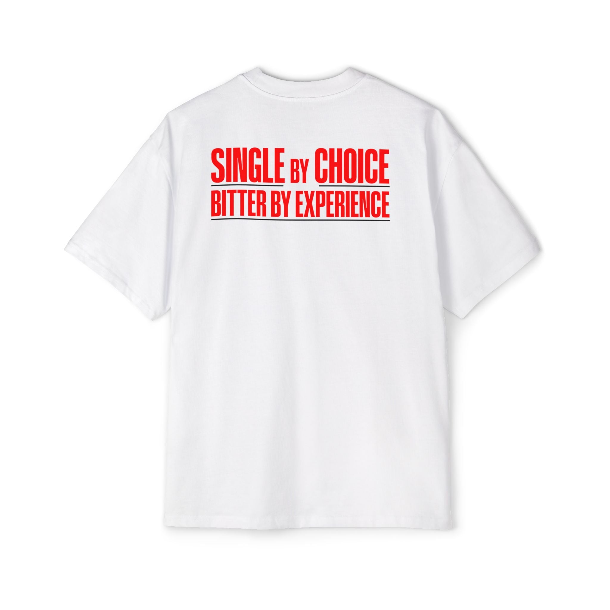 Single By Choice Bitter By Experience