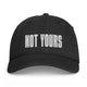 Not Yours