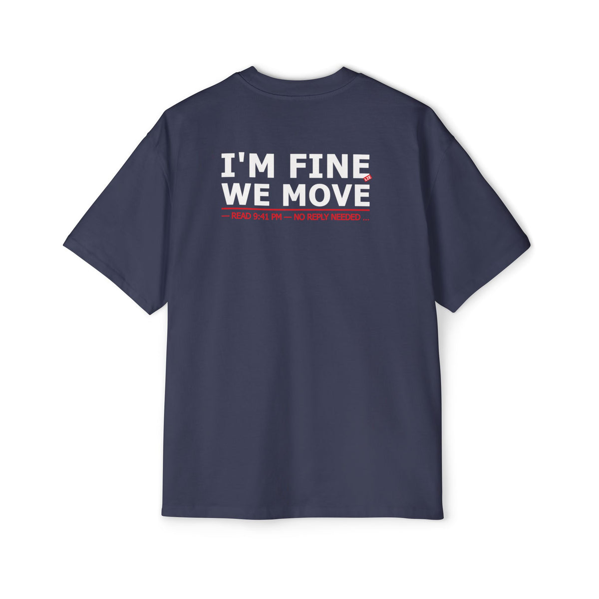 I'M FINE WE MOVE