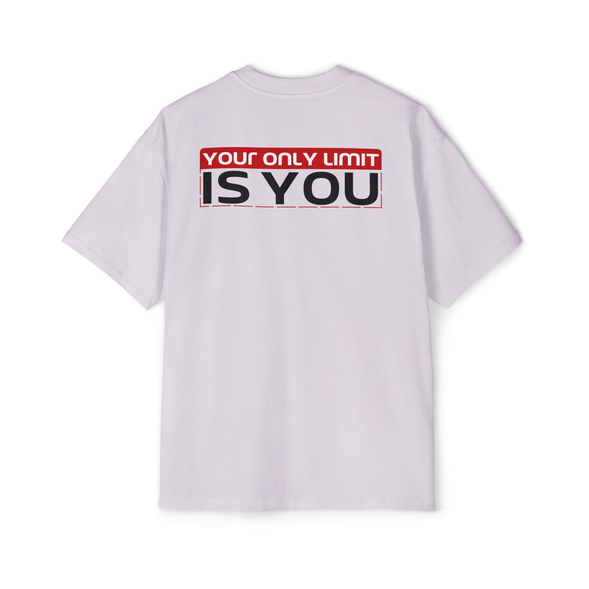 Your Only Limit Is You