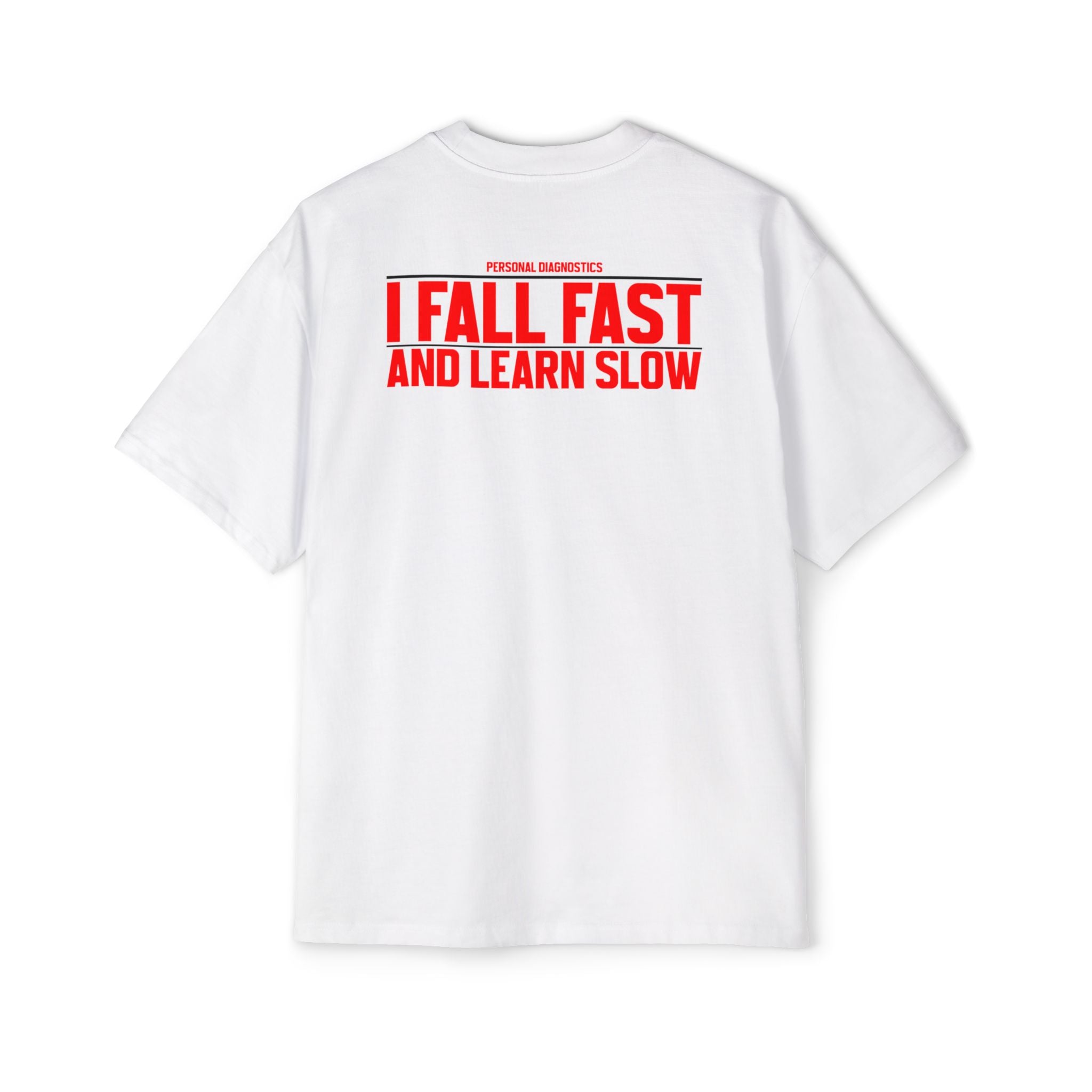 I Fall Fast And Learn Slow