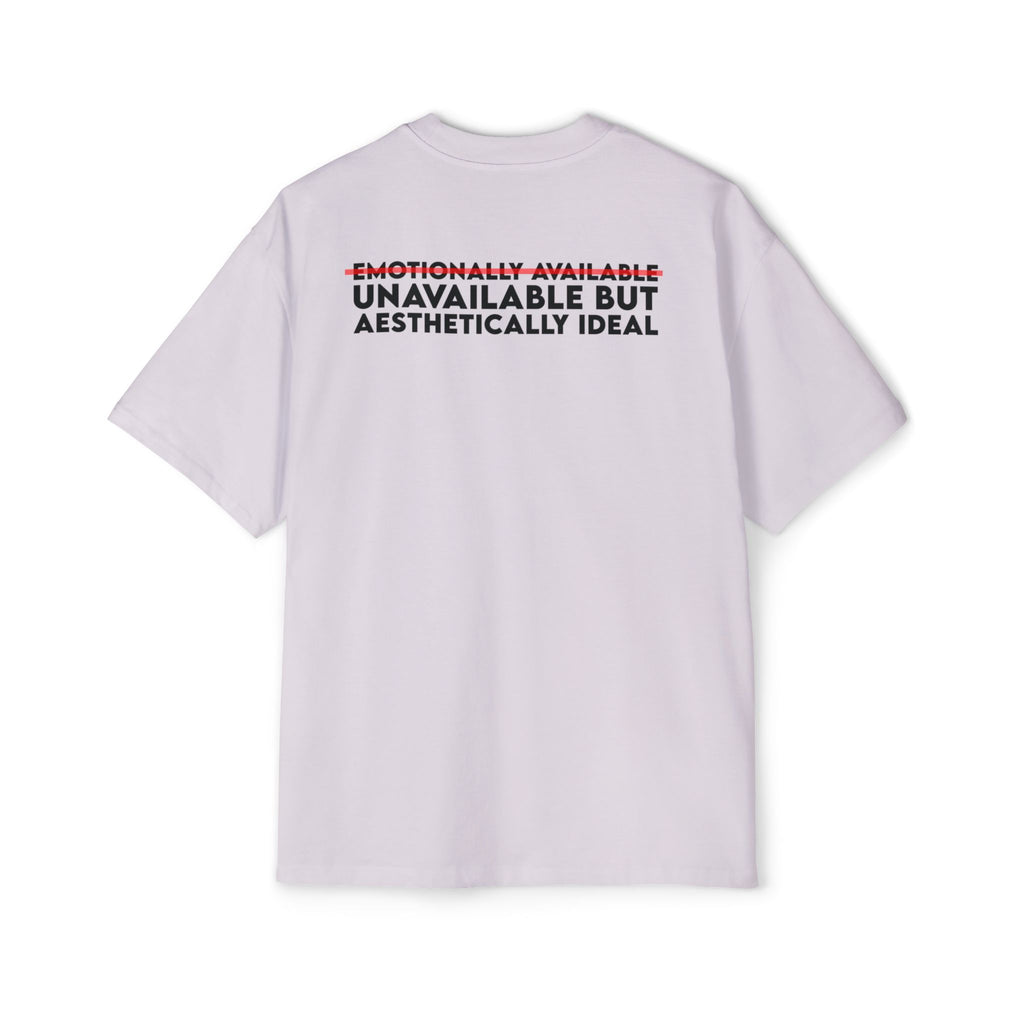 Unavailable But Aesthetically Ideal tee | Graphic T-Shirt