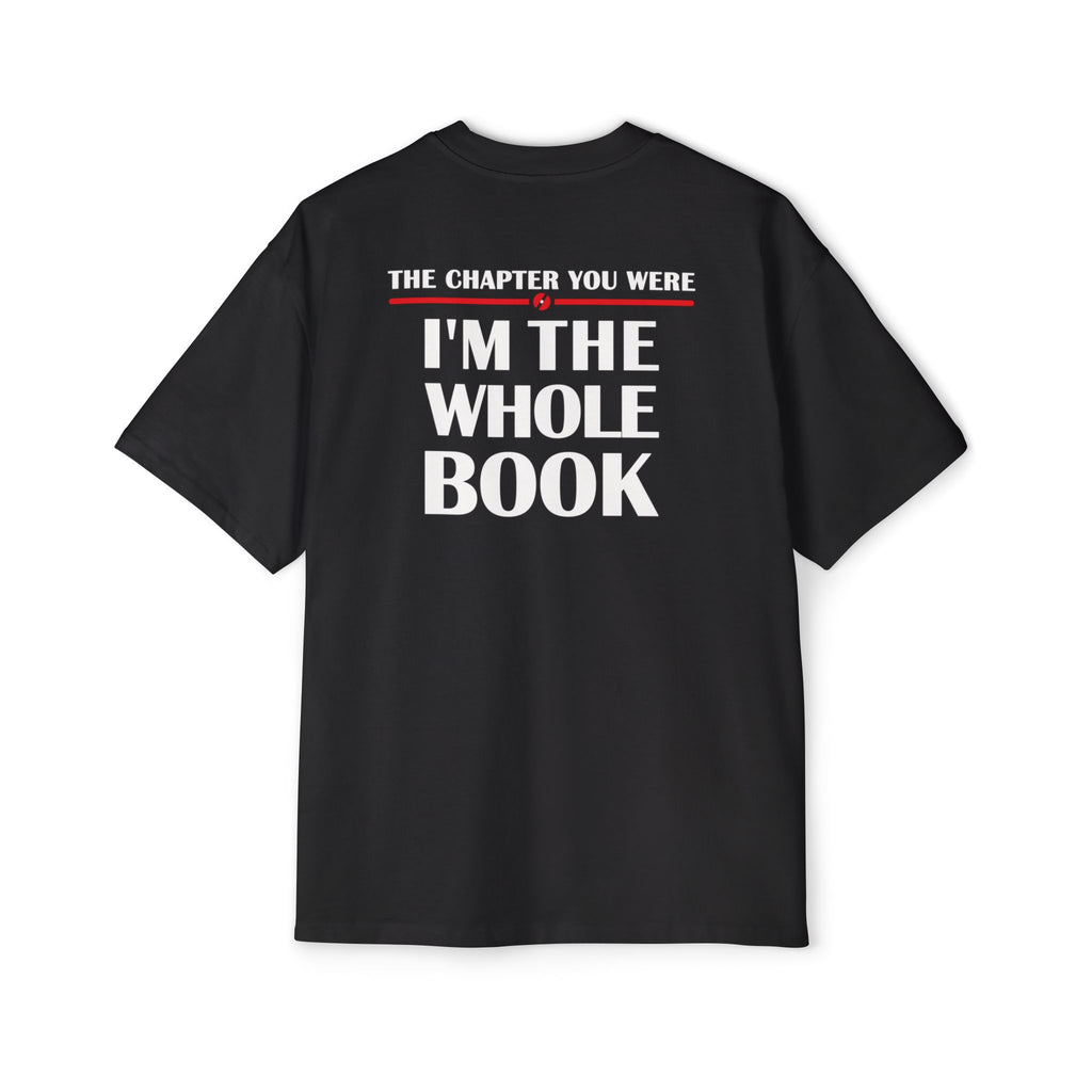 I'm The Whole Book T-Shirt | Quote Graphic Tee, Literary Shirt
