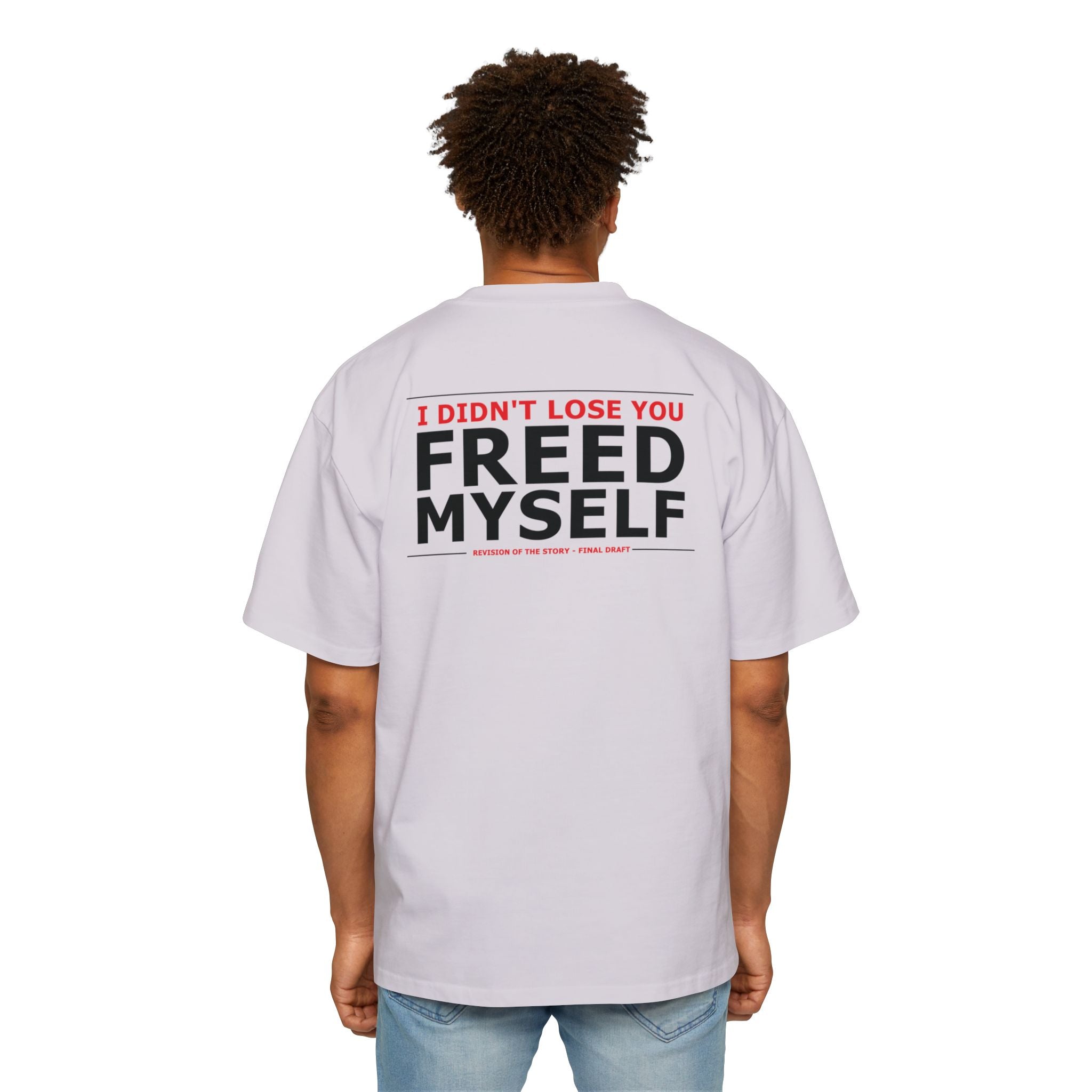 I Didn't Lose You I Freed Myself