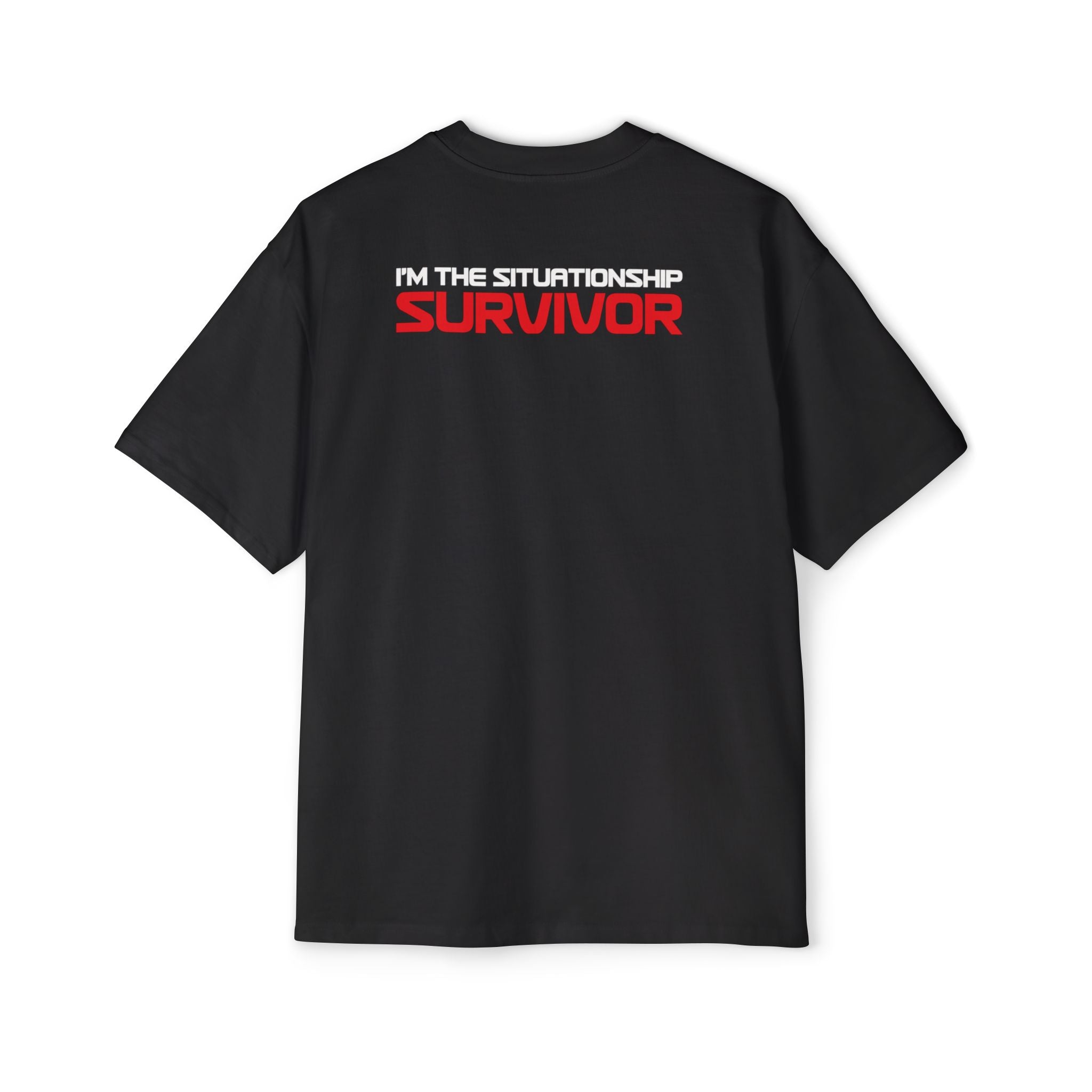 I'm the Situationship Survivor