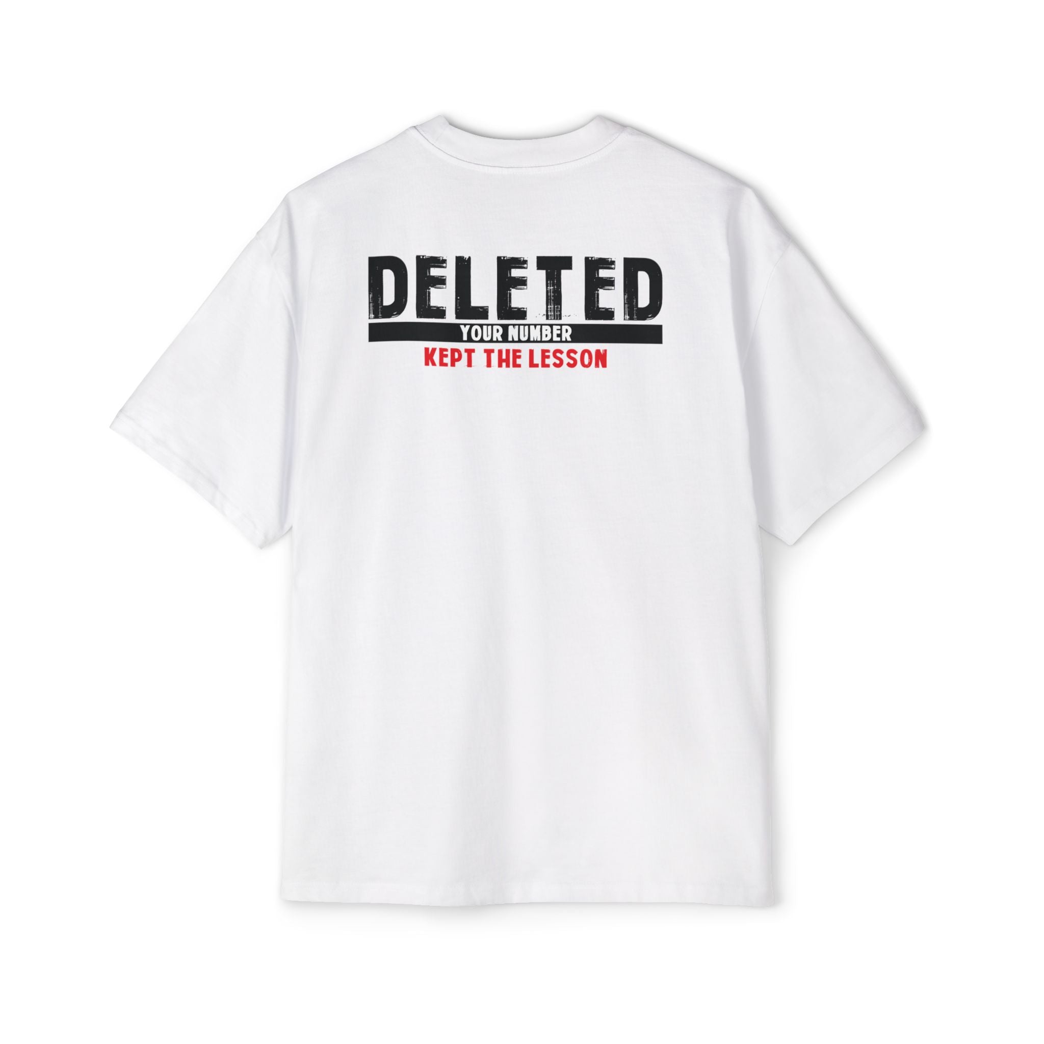 Deleted Text Tee | 'Deleted Your Number Kept The Lesson