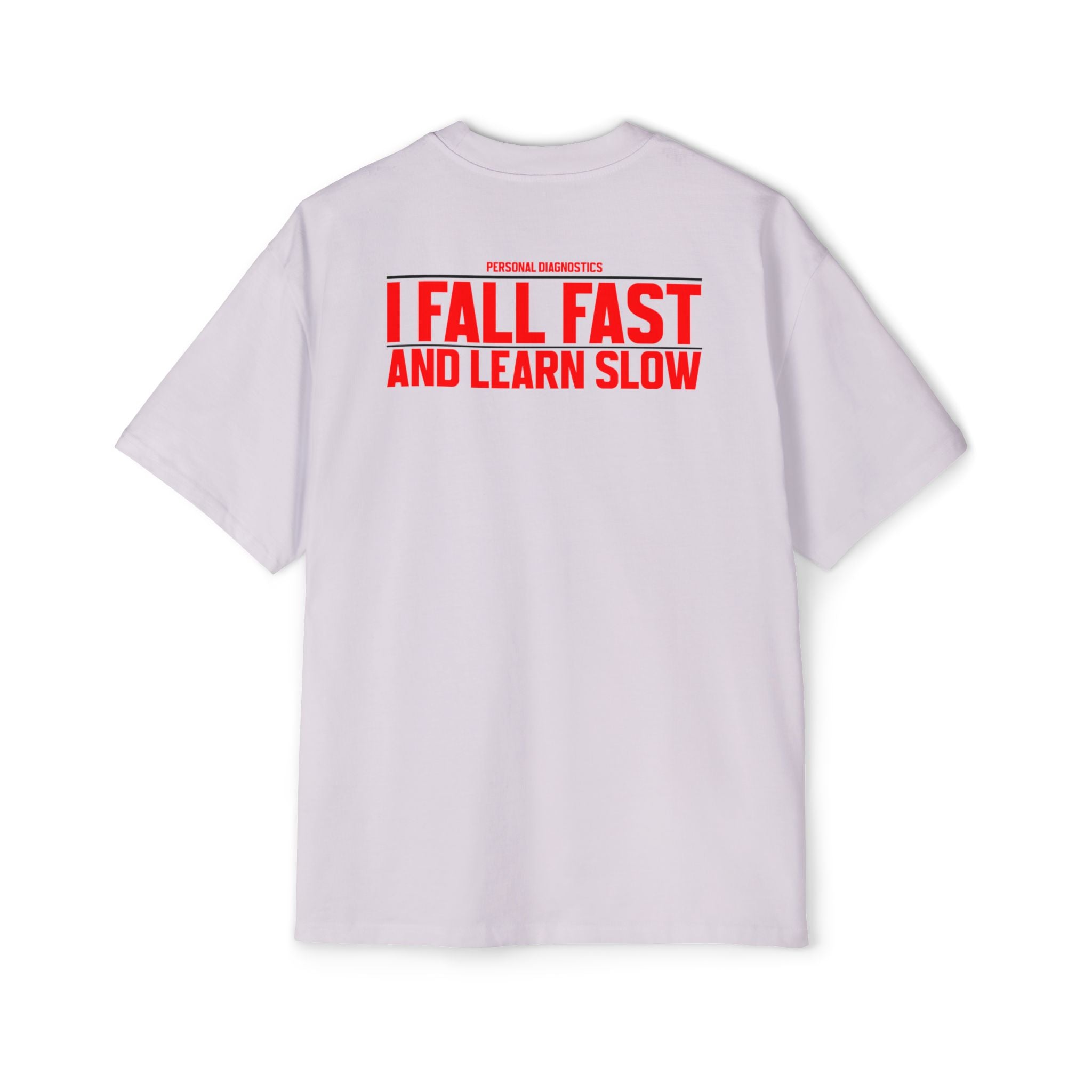 I Fall Fast And Learn Slow