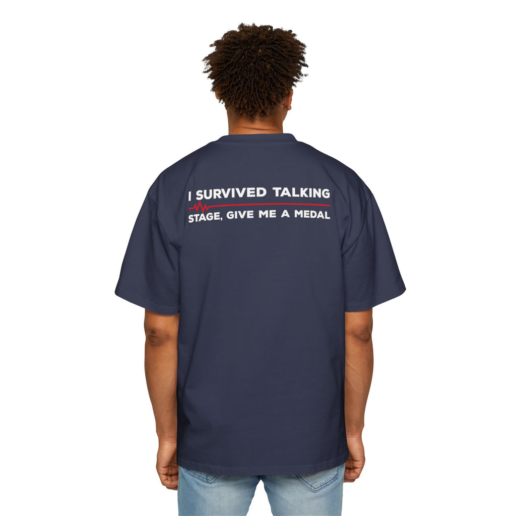 I Survived Talking Tee | Humorous Text Graphic T-Shirt