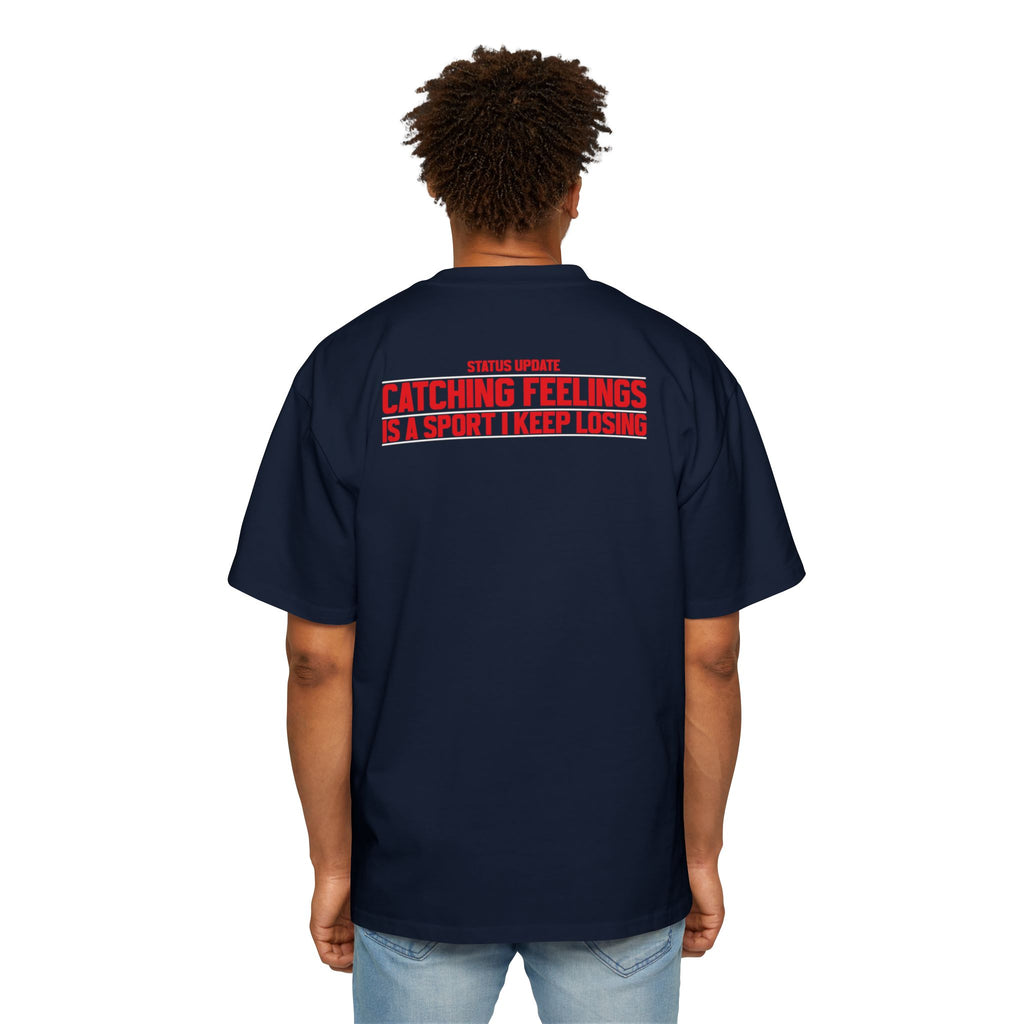 Catching Feelings Text Tee | T-Shirt, Graphic Back Print