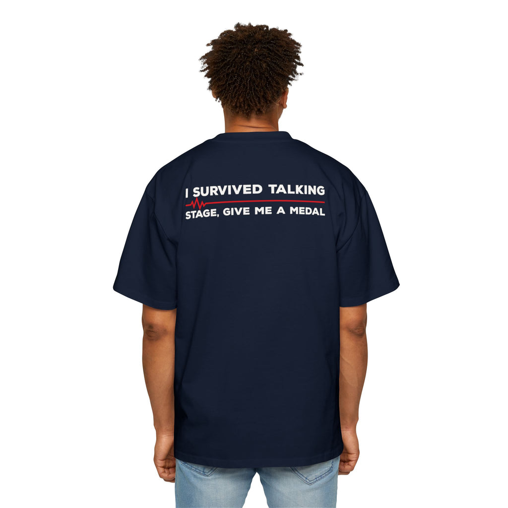 I Survived Talking Tee | Humorous Text Graphic T-Shirt