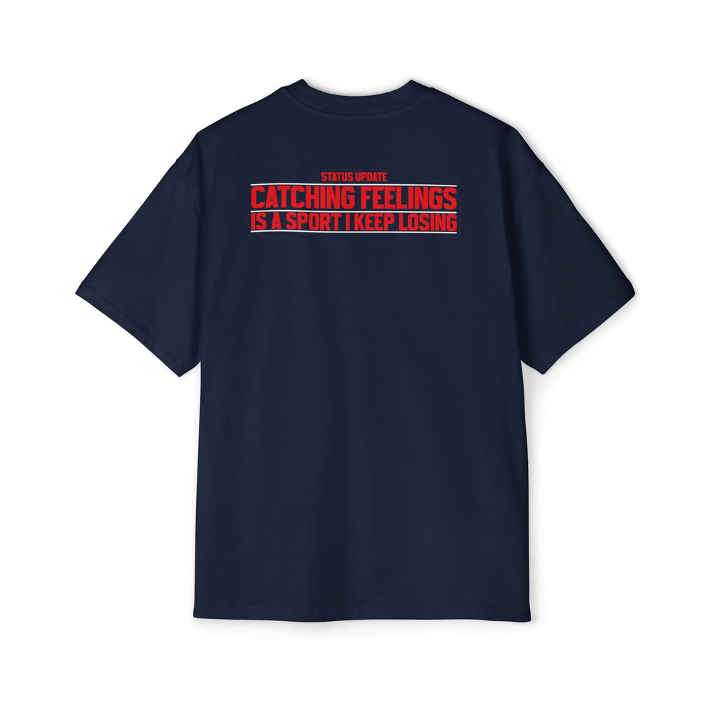 Catching Feelings Text Tee | T-Shirt, Graphic Back Print